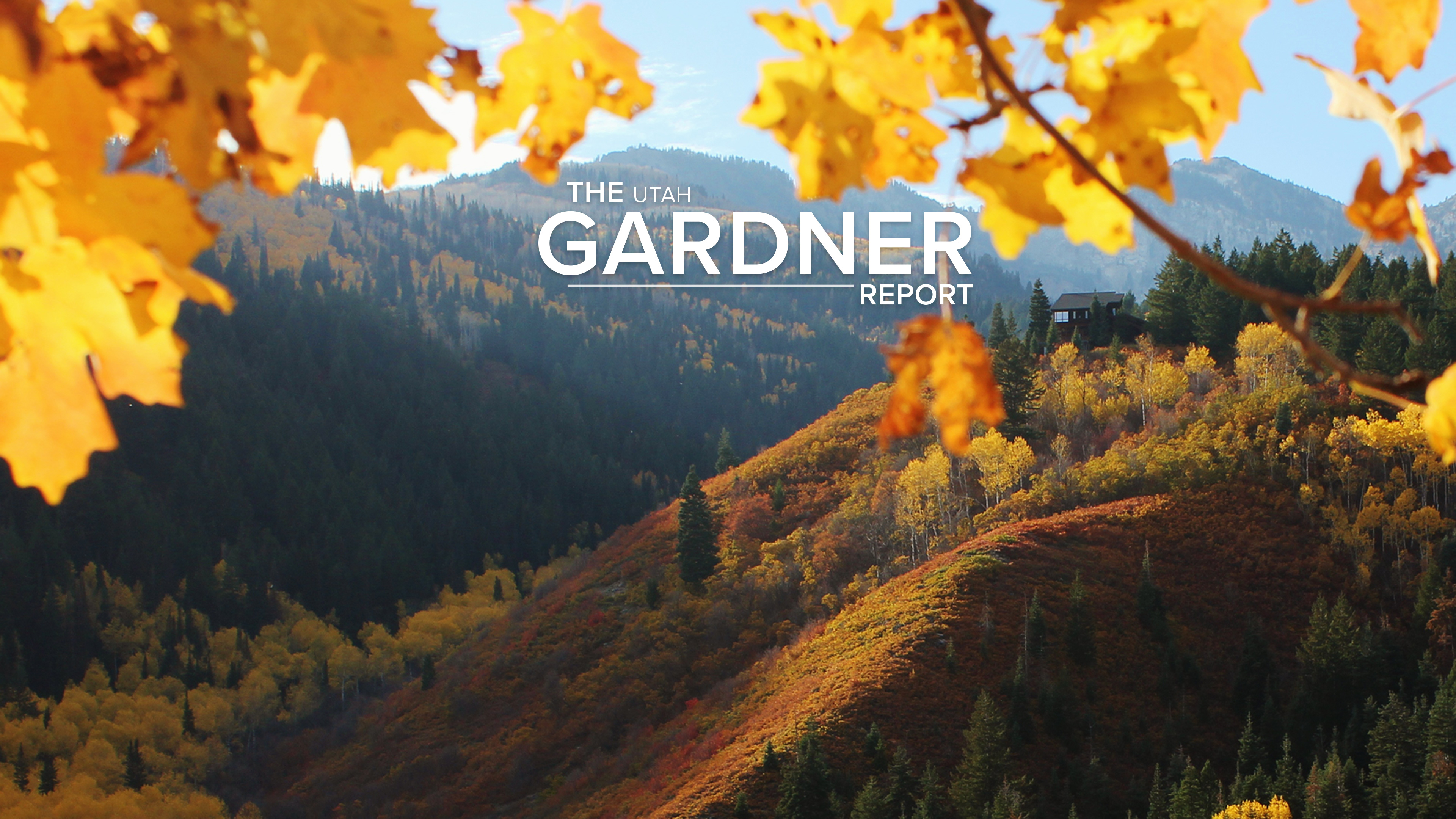 The Gardner Report Utah Real Estate Market Trends