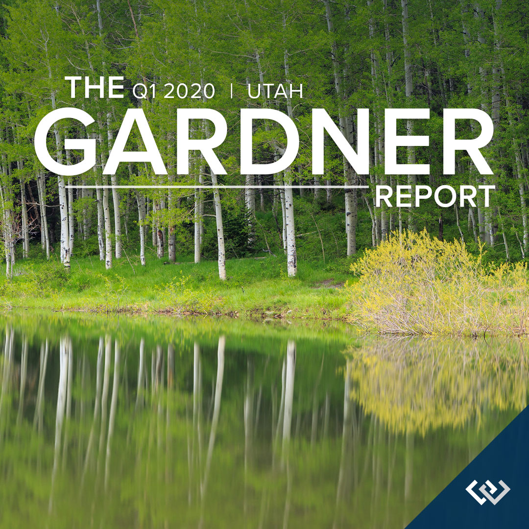 The Gardner Report Utah Real Estate Market Trends